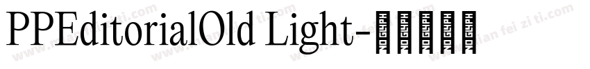PPEditorialOld Light字体转换